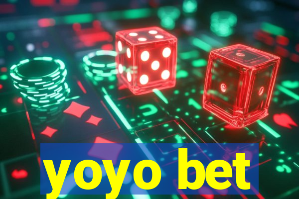 yoyo bet
